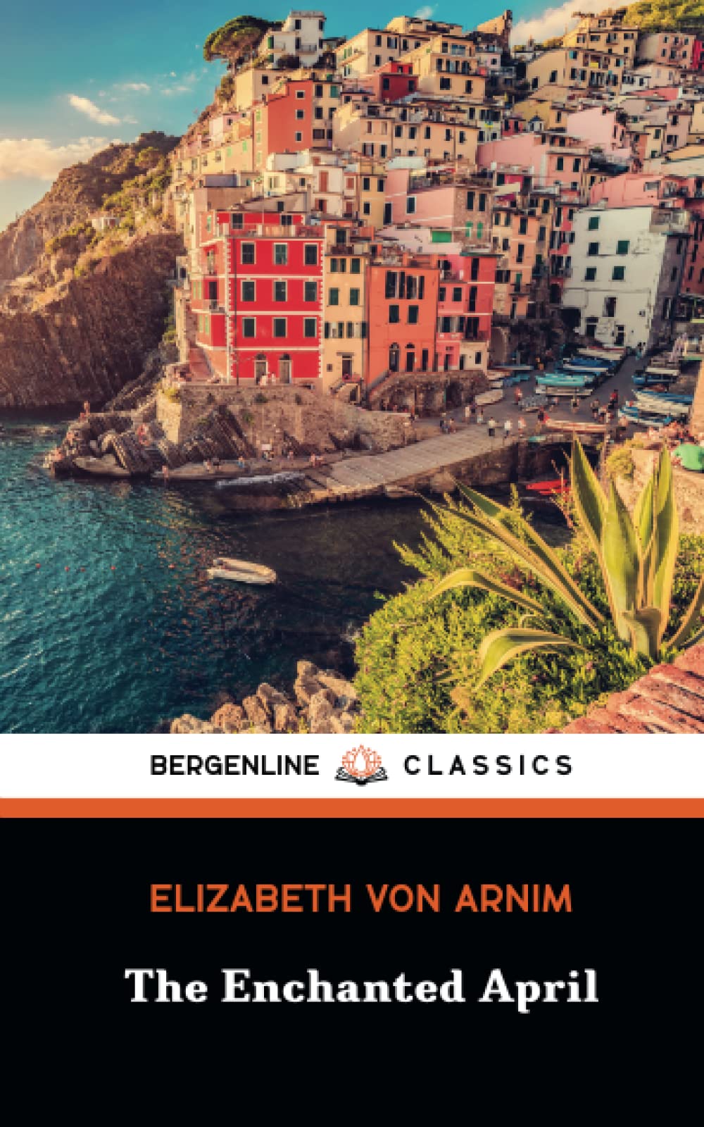 The Enchanted April: 1920s Fiction of Hope and Renewal (Annotated)