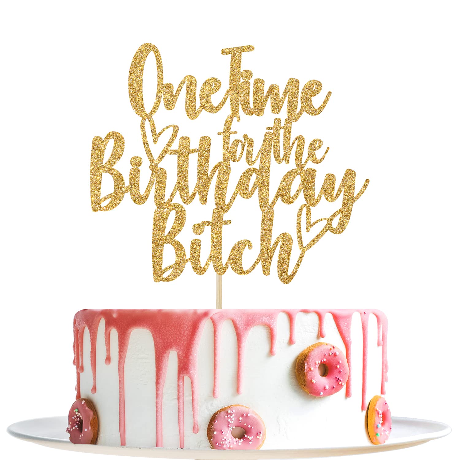 Its My 21st Birthday Bitches