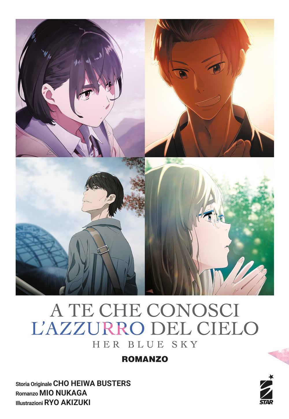 A Te Che Conosci L'azzurro Del Cielo – Her Blue Sky Romanzo - 4