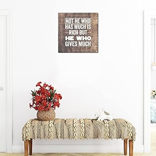 Not He Who Has Much is Rich But He Who Gives Much Routed Wood Signs Near Me Latitude Longitude Wood Signs Spring Wooden Porch Signs Wooden Garden Signs Solid Fashion Nautical for Engaged 25X25