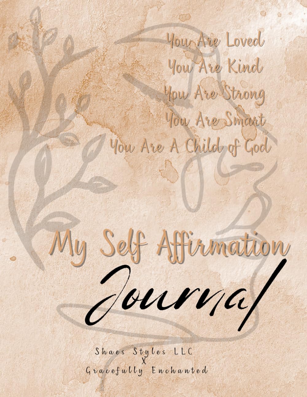 My Self Affirmation Journal