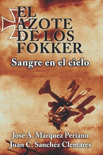 El Azote de los Fokker: Sangre en el cielo
