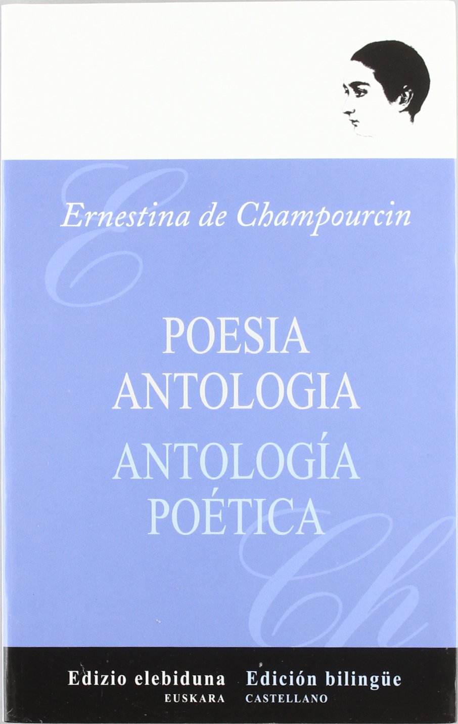 Poesia Antologia (ernestina De Champourcin)