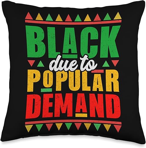 Due to Popular Demand African Pride Black History Throw Pillow, 16x16, Multicolor