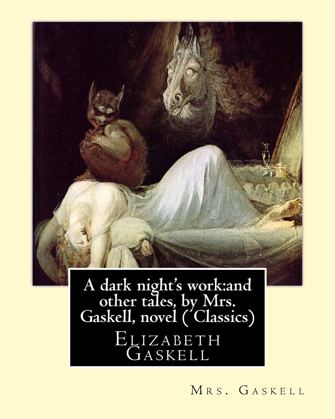 A dark night's work:and other tales, by Mrs. Gaskell, novel (Penguin Classics): Elizabeth Gaskell