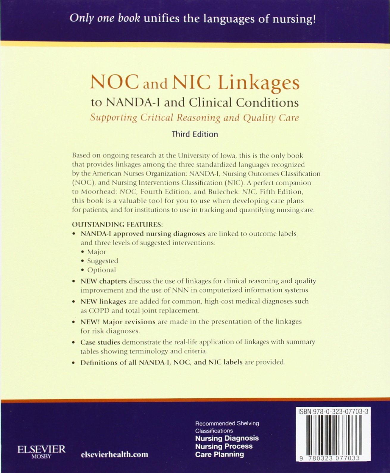 NOC and NIC Linkages to NANDA-I and Clinical Conditions: Supporting Critical Reasoning and Quality Care