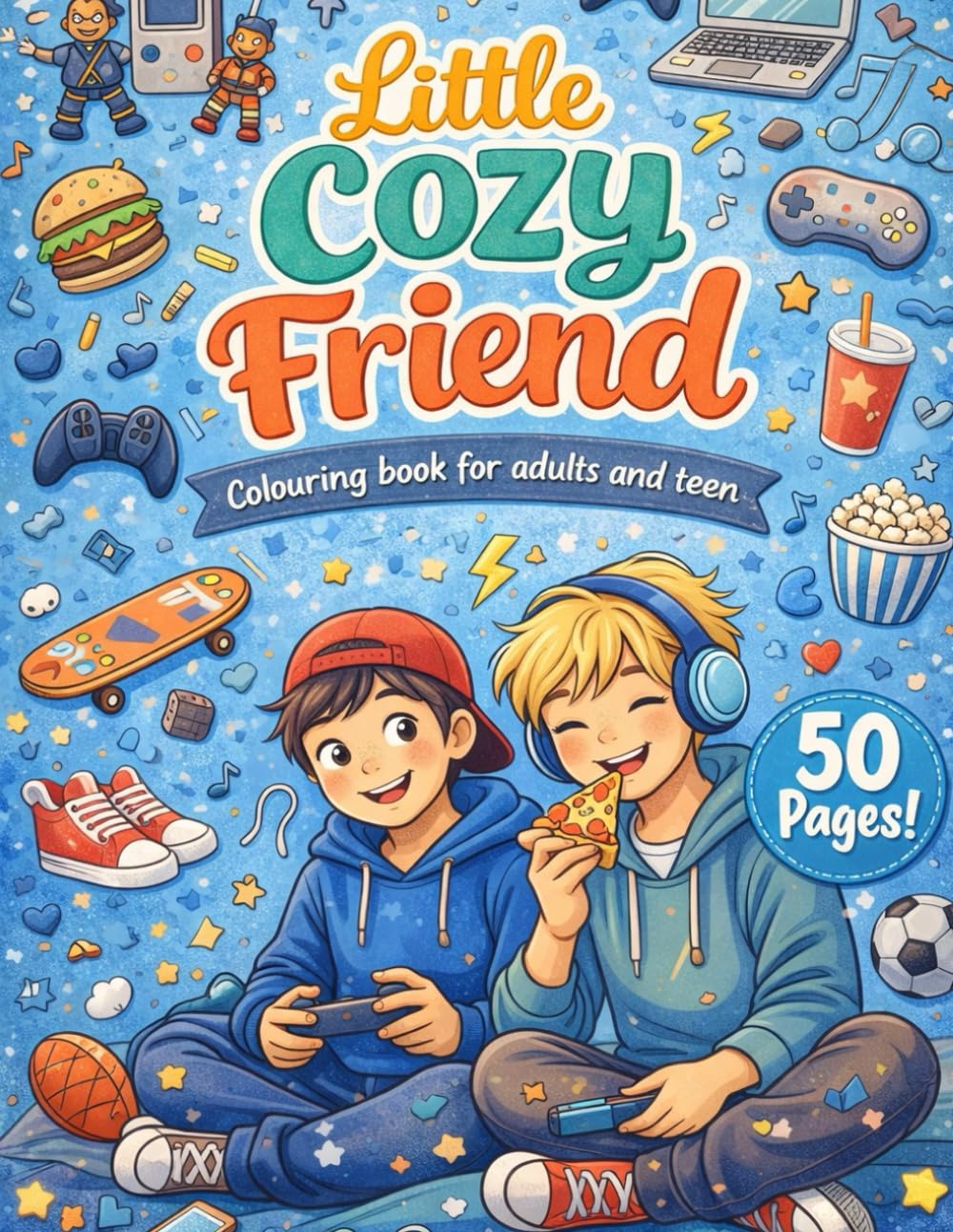 Little cozy Friend Colouring book for: Adults and teen