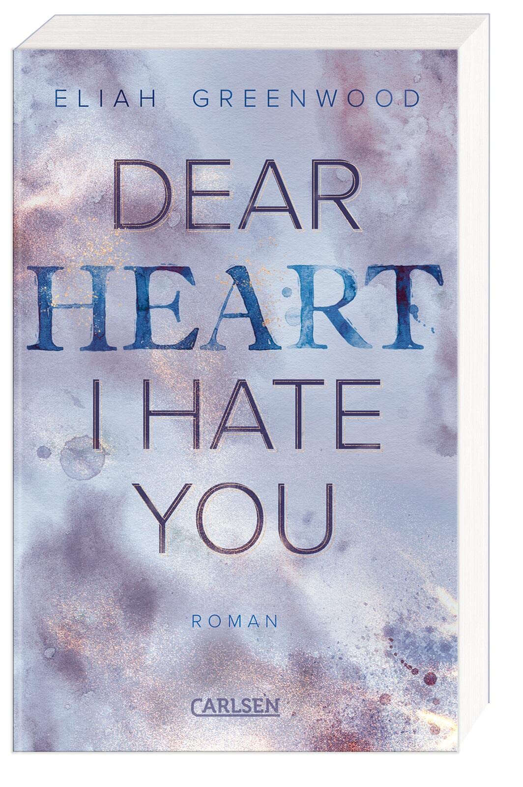 Easton High 2: Dear Heart I Hate You: Eine Forced Proximity Enemies to Lovers Romance