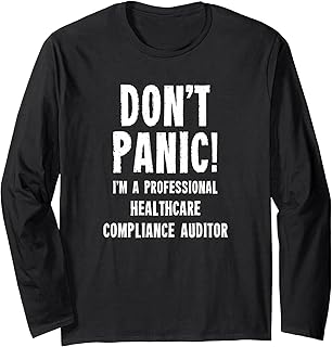 Healthcare Compliance Auditor Long Sleeve T-Shirt