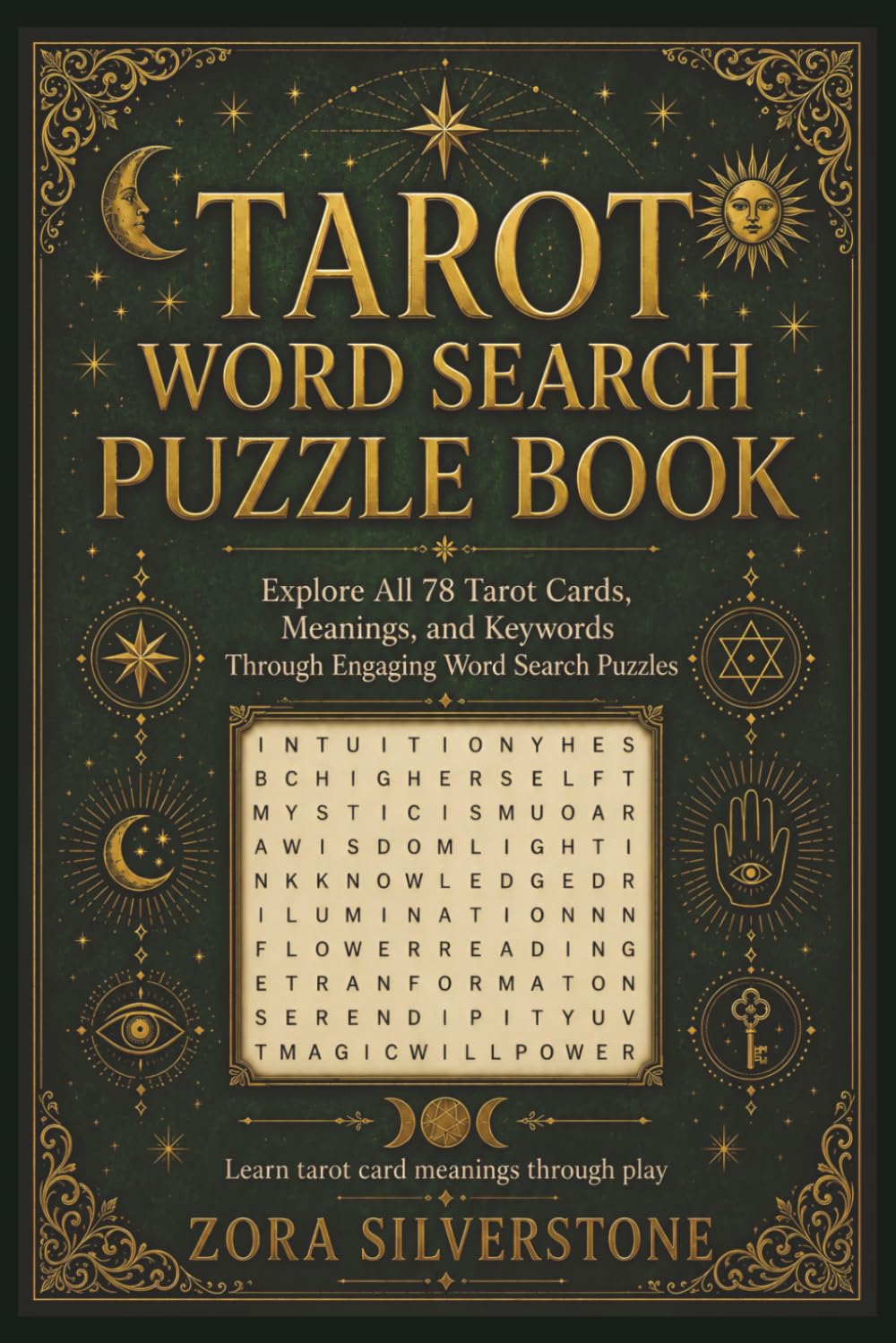 TAROT WORD SEARCH PUZZLE BOOK: Explore All 78 Tarot Cards, Meanings, and Keywords Through Engaging Word Search Puzzles (Zora's Puzzle Library)