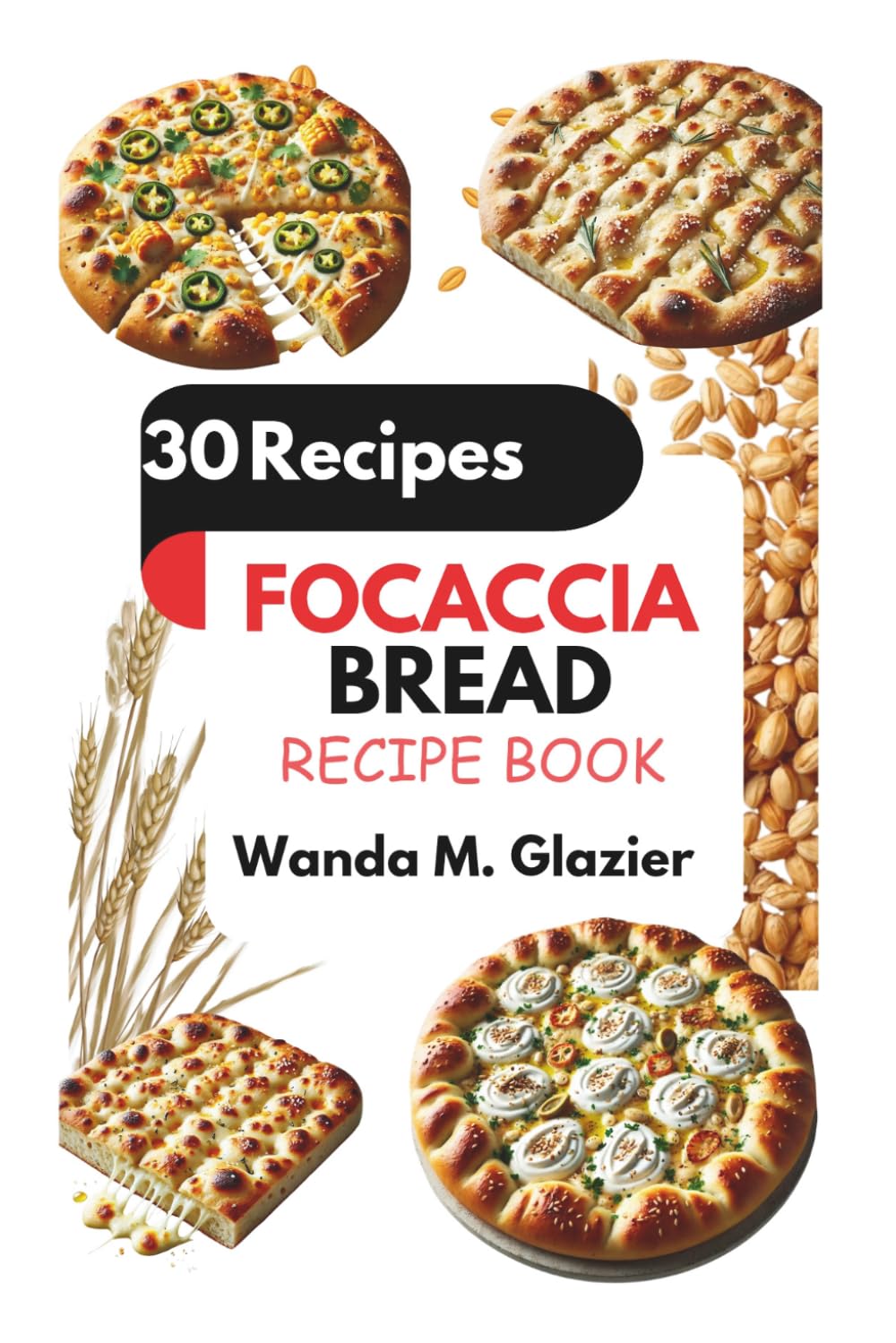 Focaccia Bread Recipe Book