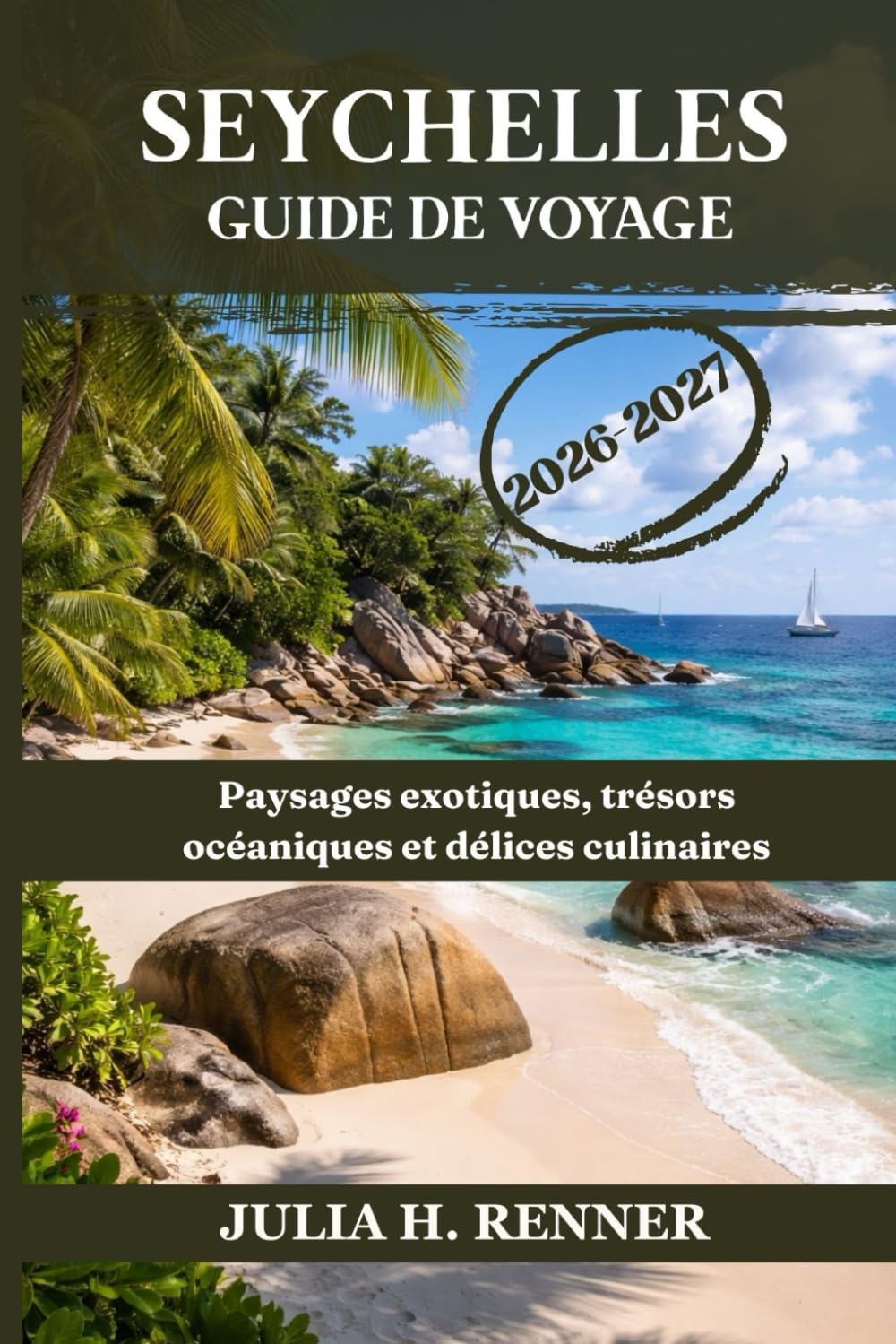Seychelles Guide de voyage 2026-2027