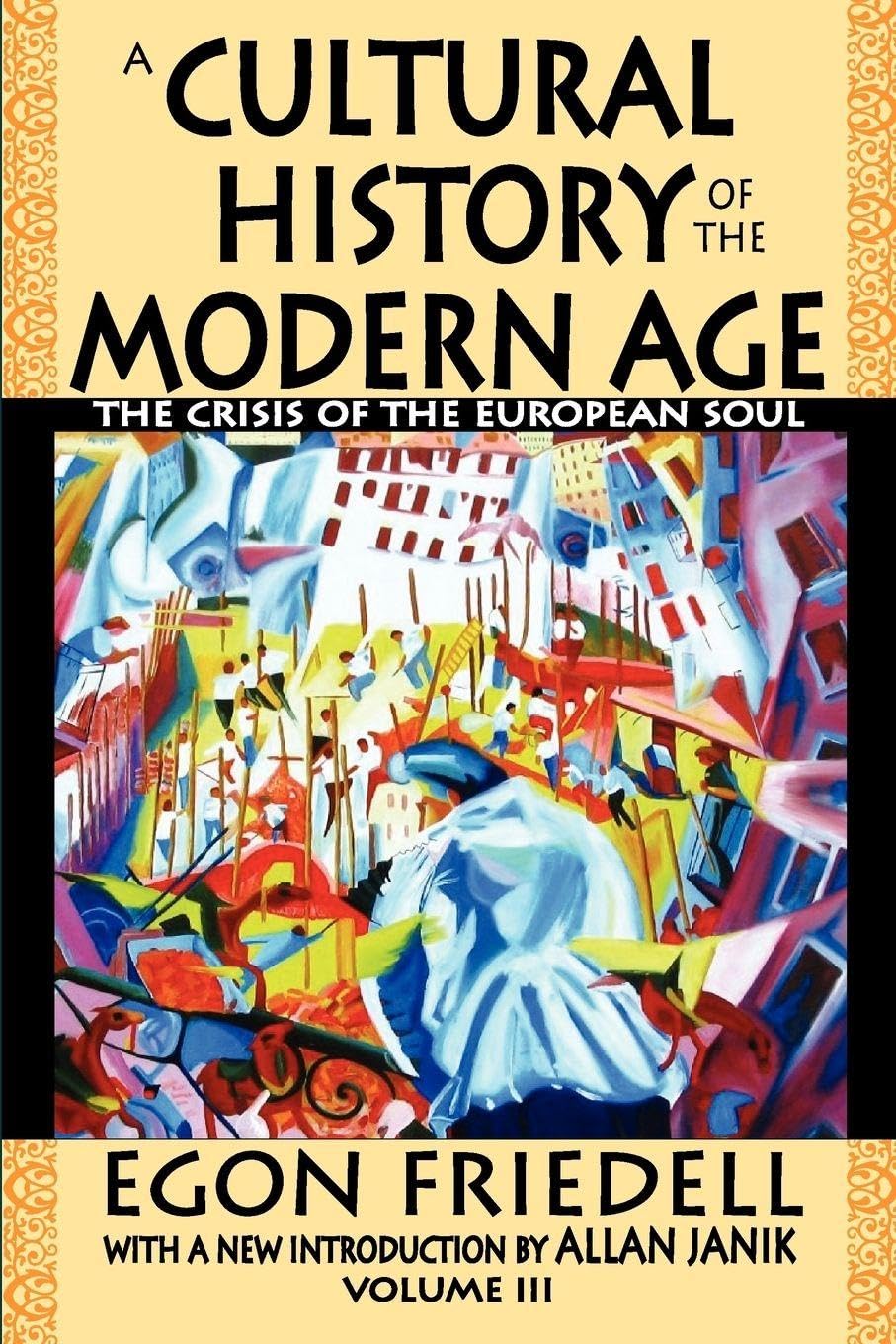 A Cultural History of the Modern Age by Egon Friedell - 9781412811712