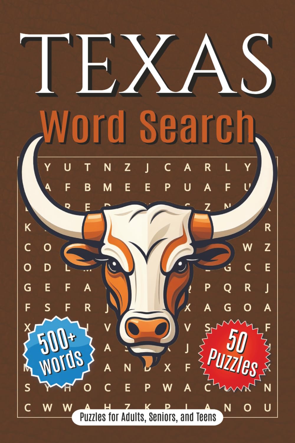 Texas Word Search: Word Search Puzzles with Easy to Read Print about Celebrating Texas Landmarks, Culture, and the Wild West | 6x9, 100 pages | 50 ... Gift for Vacation, Holidays, and Relaxation