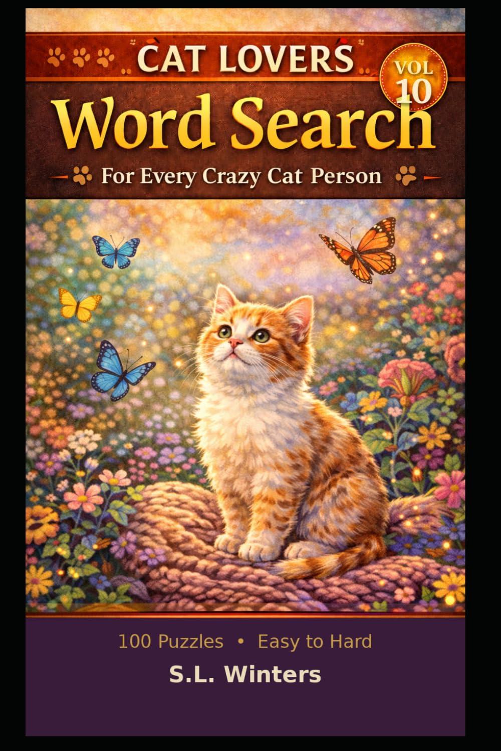 Cat Lovers Word Search: Volume 10 — Cozy Cat Nap Edition (Cat Lovers Word Search Series)