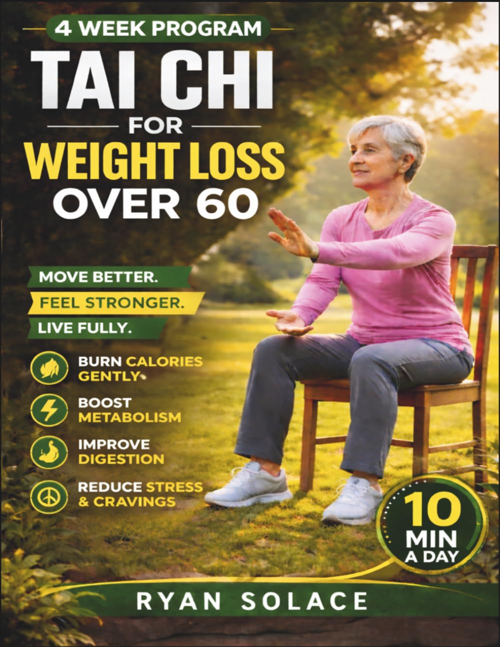 Tai chi for weight loss over 60: Seated Tai Chi for Weight Loss, Balance, and Safe Everyday Movement