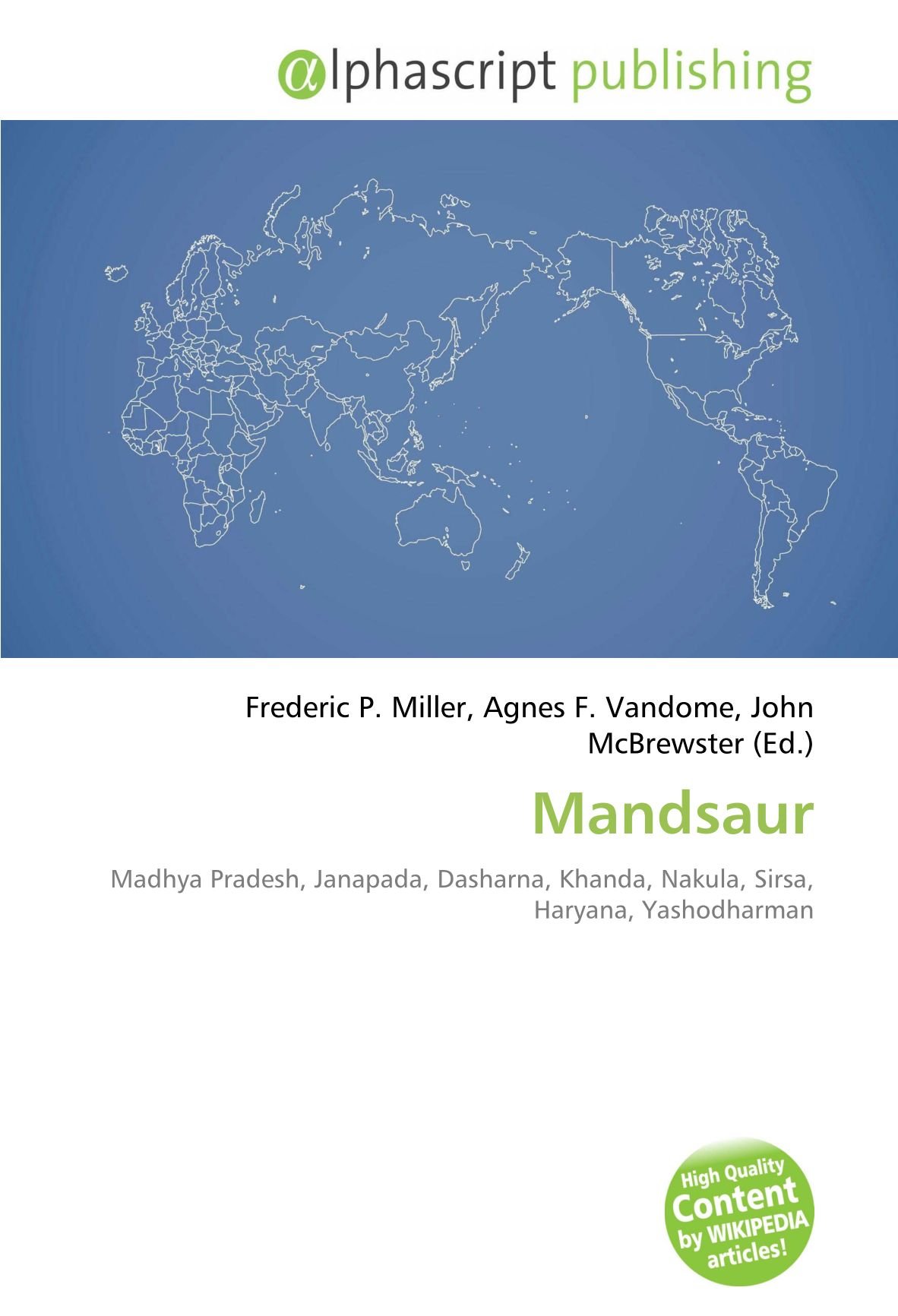 Mandsaur: Madhya Pradesh, Janapada, Dasharna, Khanda, Nakula, Sirsa, Haryana, Yashodharman