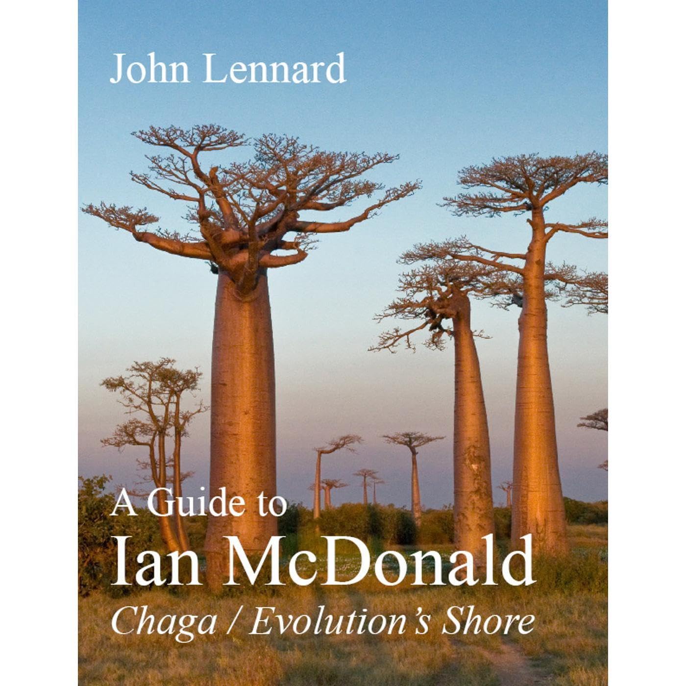 A Guide to Ian McDonald 'Chaga / Evolution's Shore'
