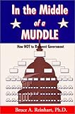 In the Middle of a Muddle: How NOT to Reinvent Government