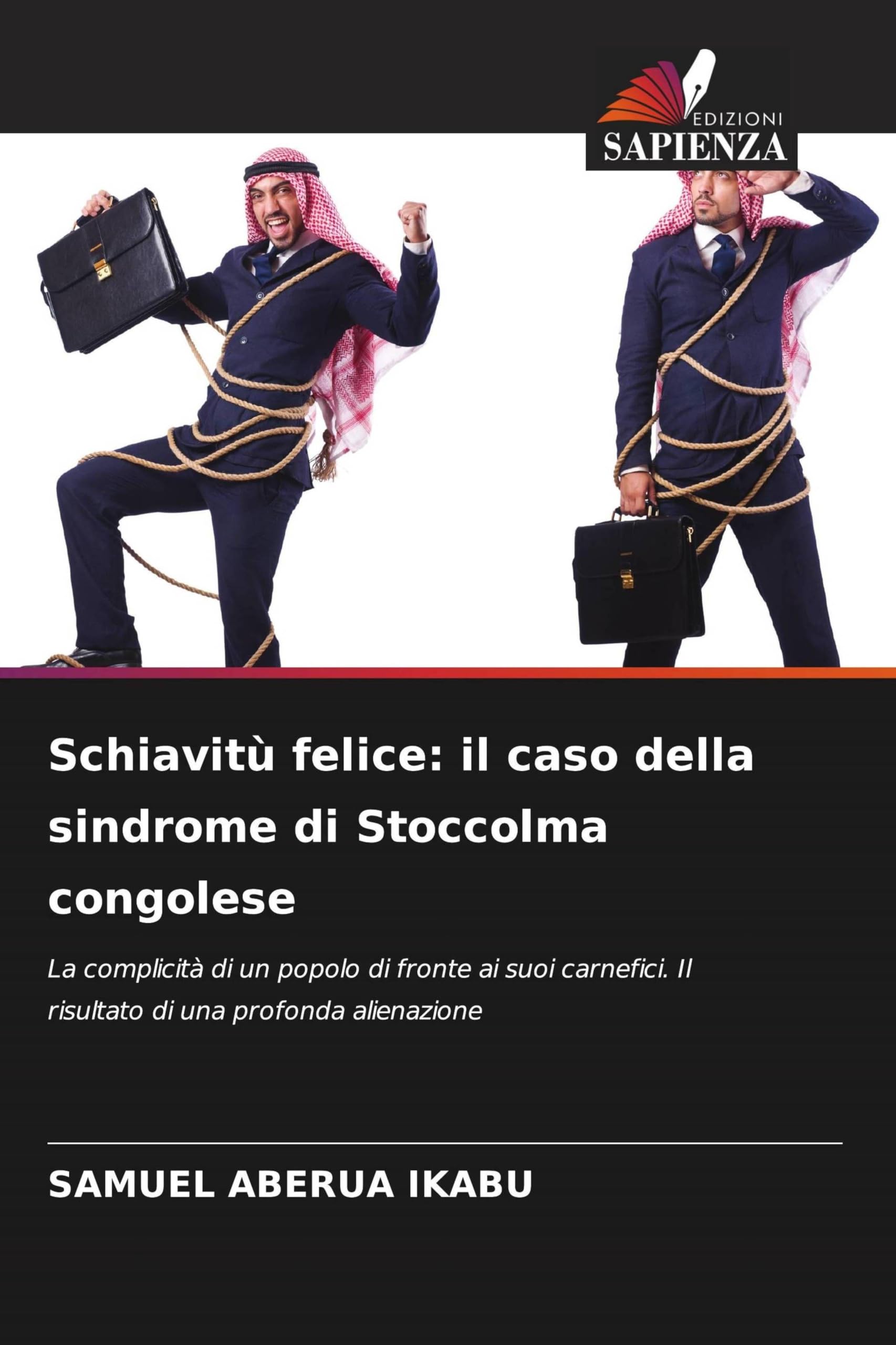 Schiavitù felice: il caso della sindrome di Stoccolma congolese