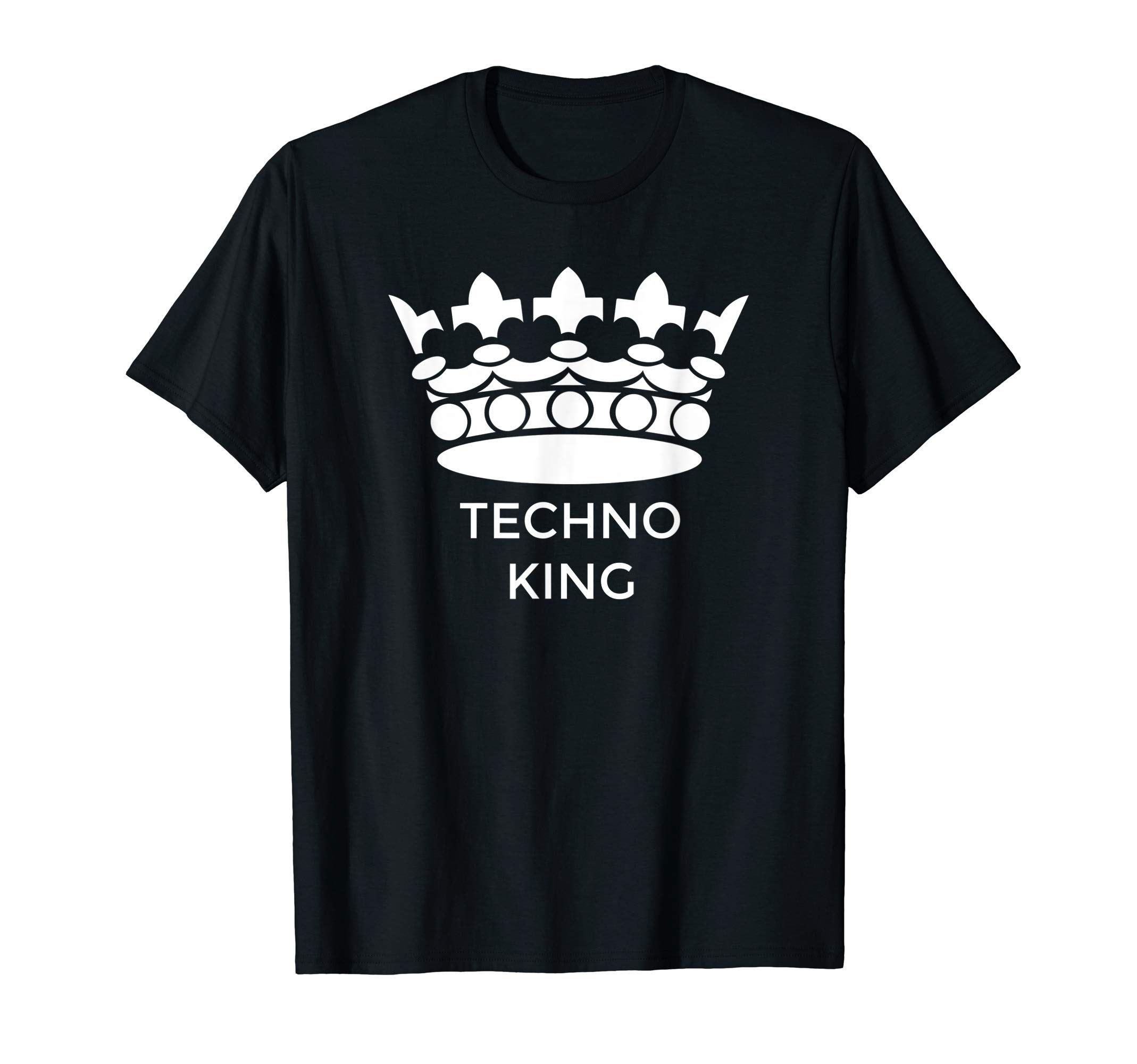 Techno King Design for Techno Lovers T-Shirt