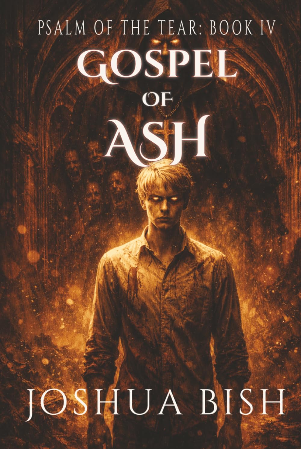 Gospel of Ash (Psalm of the Tear)