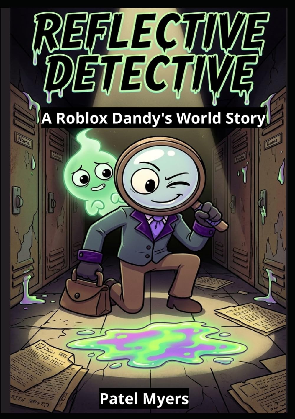 Reflective Detective : A-Dandy's-World-Story