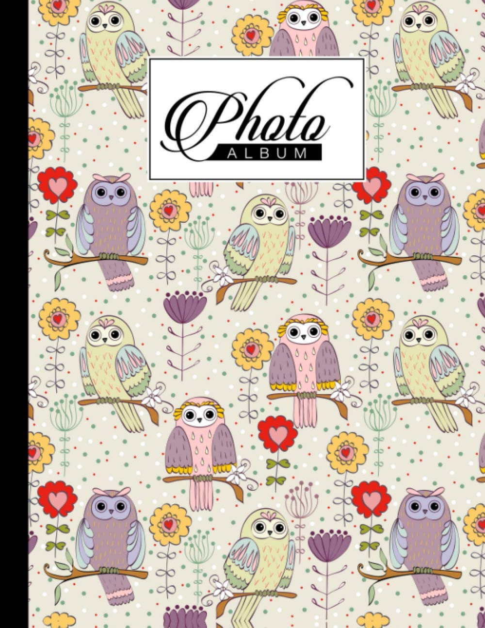 Photo Album: Owl and Flowers Photo Album, Large Photo Albums with Writing Space Memo, Extra Large Capacity Picture Album, Family, Baby, Wedding, Travel Photo Book, 120 Pages, Size 8.5" x 11"