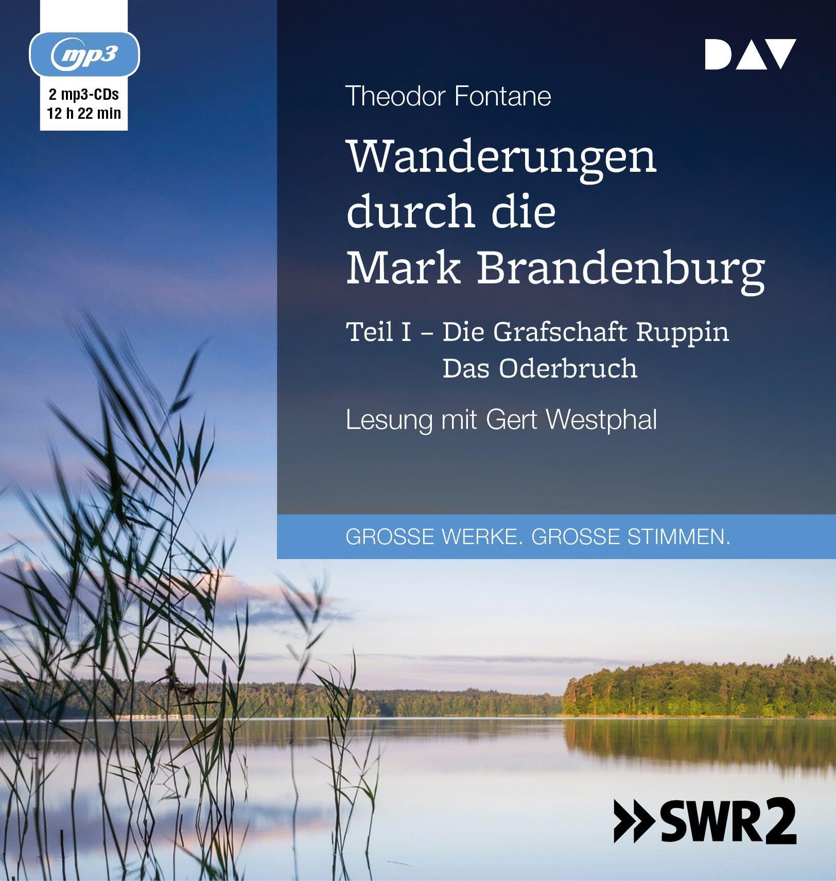 Wanderungen durch die Mark Brandenburg – Teil I: Die Grafschaft Ruppin / Das Oderbruch: Lesung mit Gert Westphal (2 mp3-CDs): Ungekürzte Lesung mit Gert Westphal