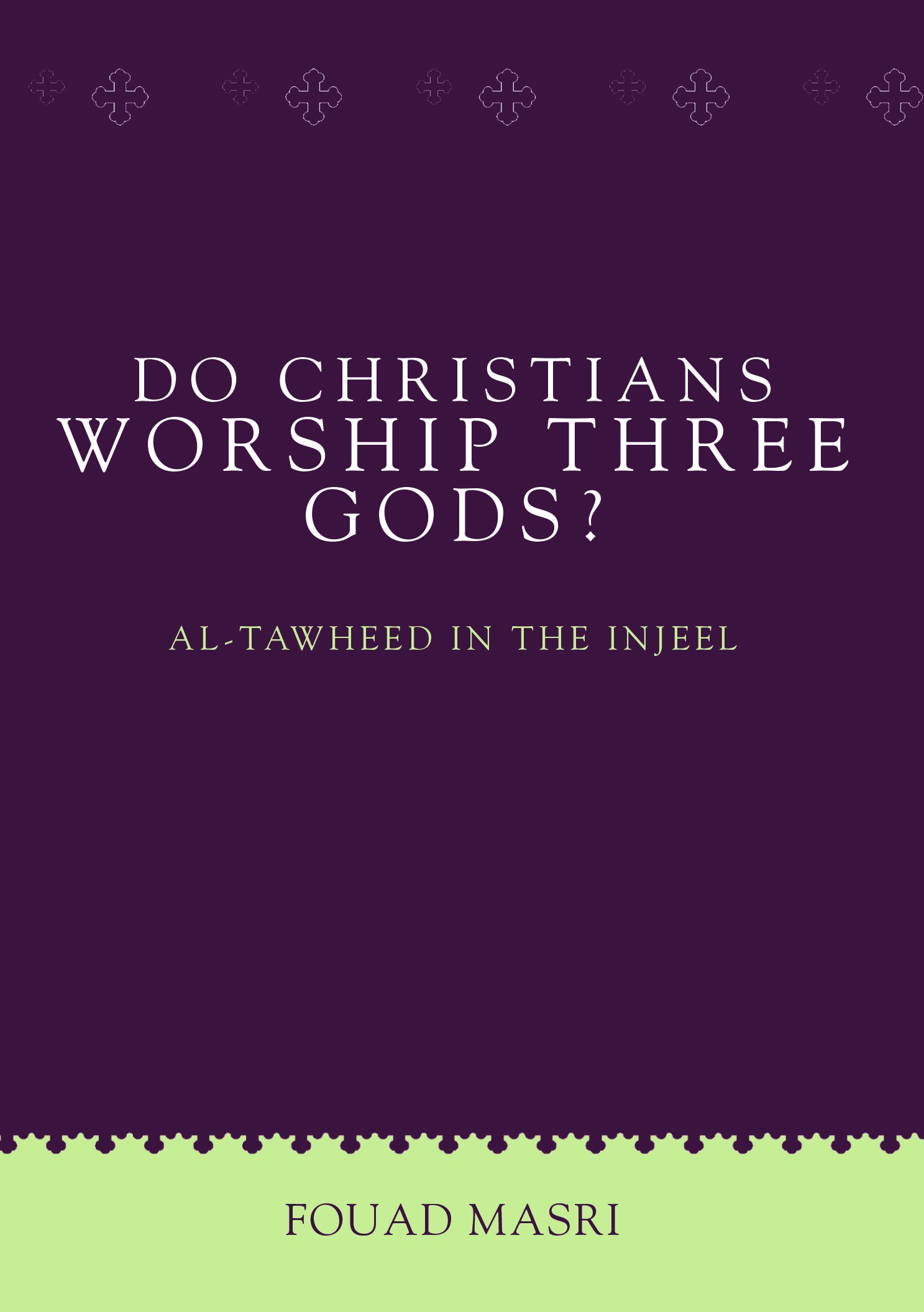 Buy Do Christians Worship Three Gods? — BookShops.in