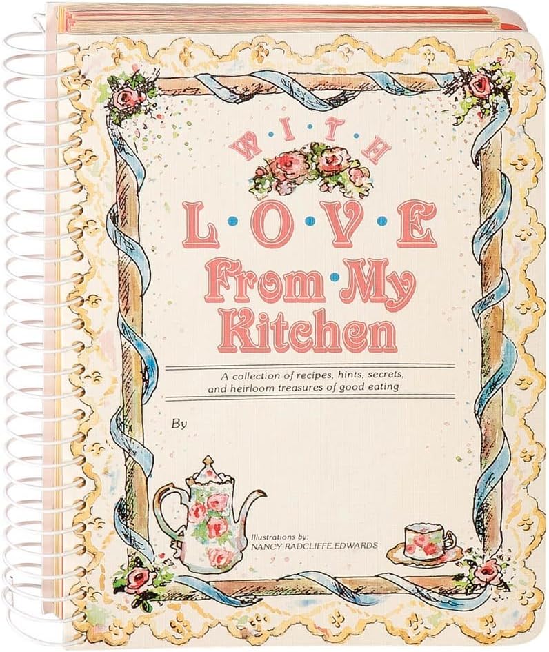 With Love from My Kitchen Spiral-bound – September 1, 1989