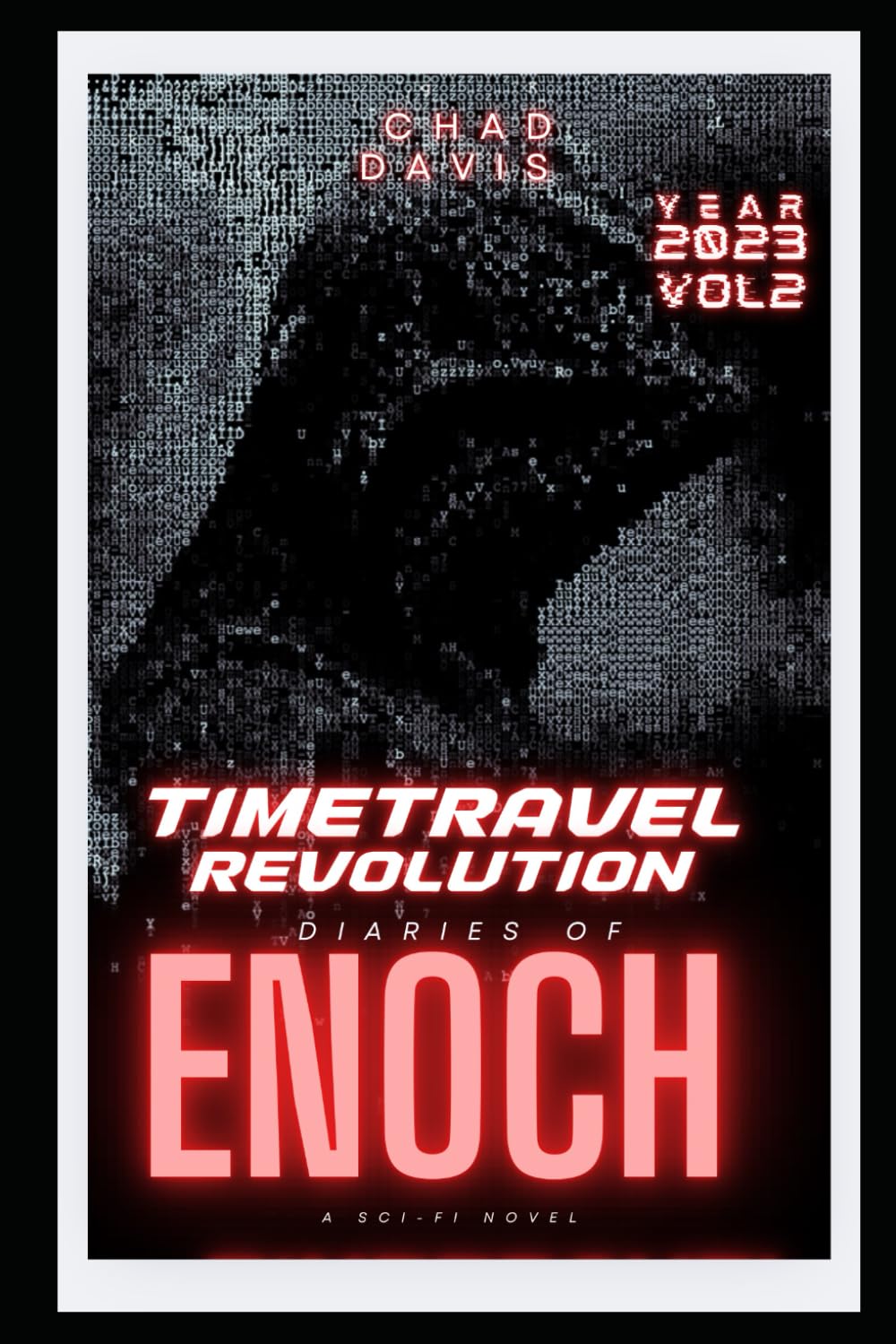 Time Travel Revolution: Diaries of Enoch: Sci-fi Novel: 2