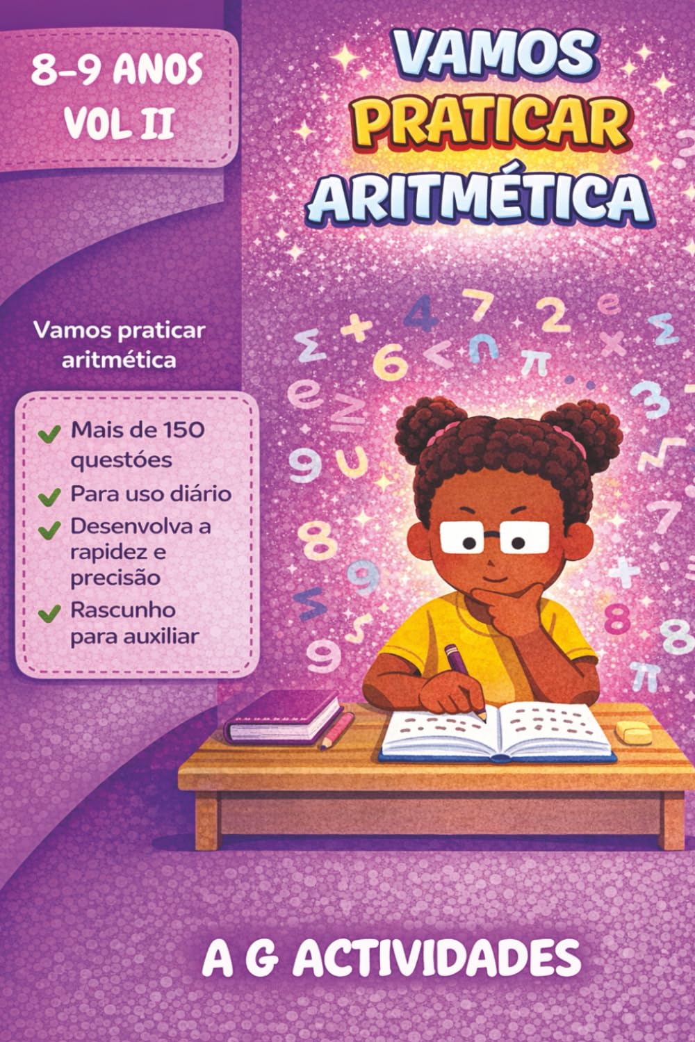 Vamos Praticar Aritmética: Livro de Actividades Aritméticas para meninos dos 8 a 9 anos Volume II (Vamos Praticar Aritmética: Uma coletania de livros de Actividades Aritméticas)