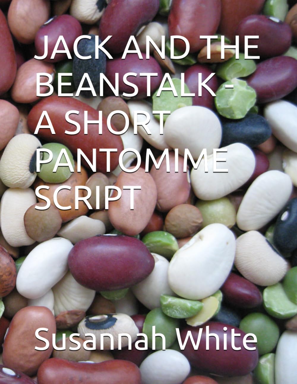 JACK AND THE BEANSTALK - A SHORT PANTOMIME SCRIPT