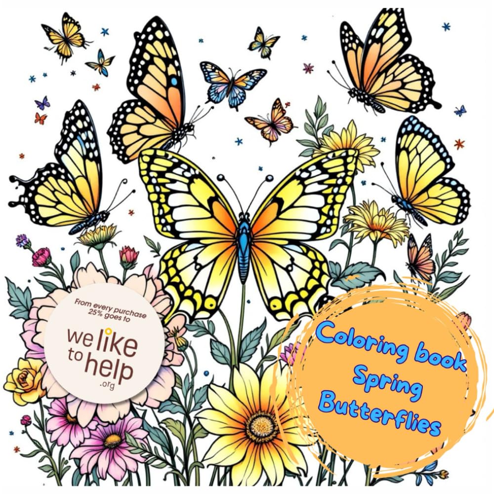 Spring & Butterflies Coloring Book: For children & adults (Nice coloring books for childrean & adults)