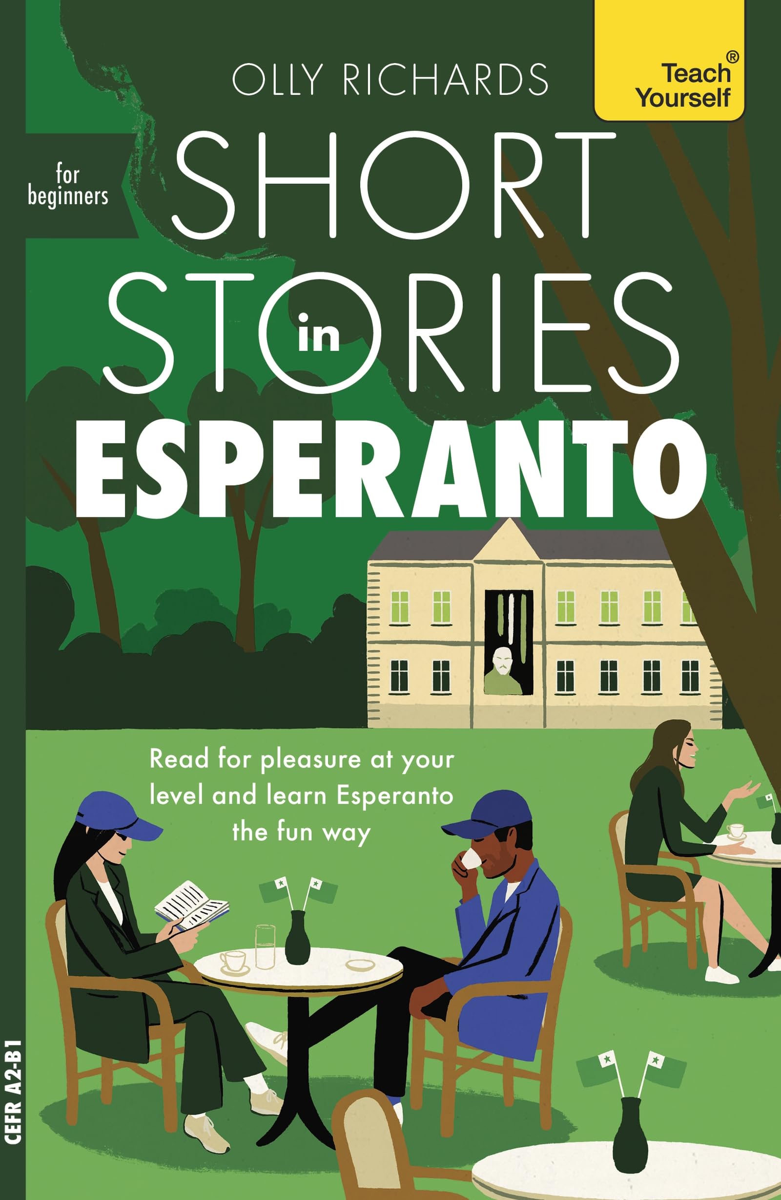 Short Stories in Esperanto for Beginners: Read for pleasure at your level, expand your vocabulary and learn Esperanto the fun way! (Readers)