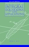  Introduction to Integral Equations with Applications