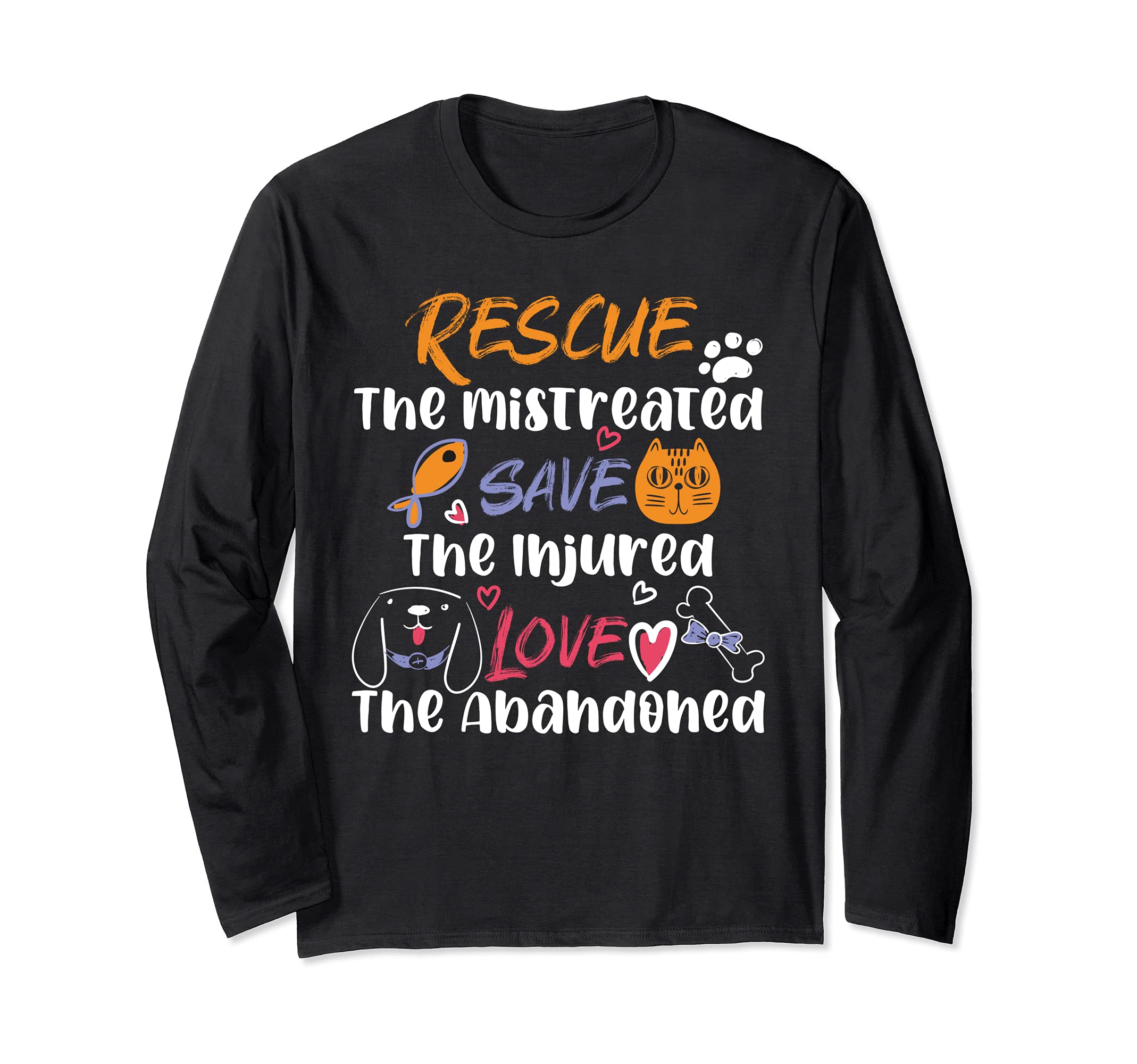 Rescue Save Love animals - Animal Rescue Cats & Dogs Long Sleeve T-Shirt, Black