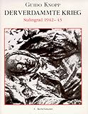 Der verdammte Krieg, Sonderausgabe, Stalingrad 1942-43 - Guido Knopp, Rudolf Gültner 