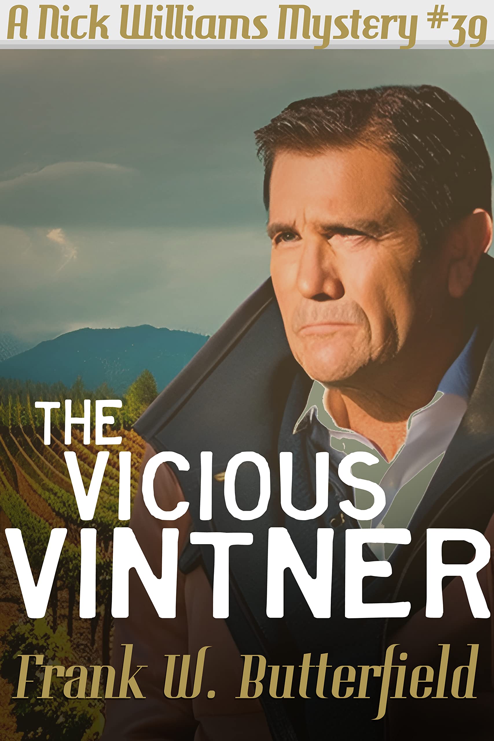 The Vicious Vintner (A Nick Williams Mystery Book 39)