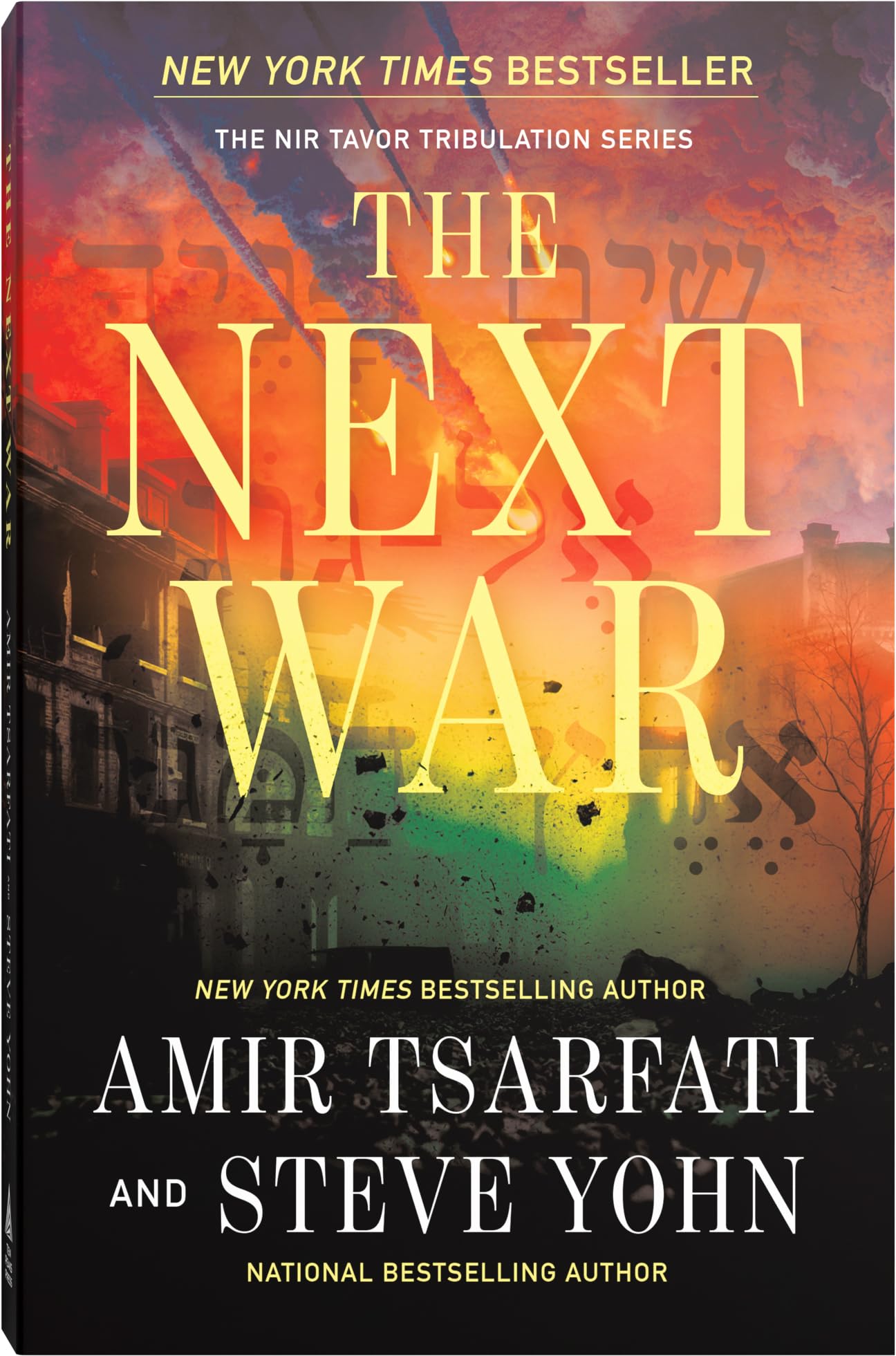 The Next War: 1 (The Nir Tavor Tribulation Series)