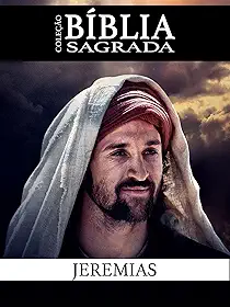 Coleção Bíblia Sagrada: Jeremias