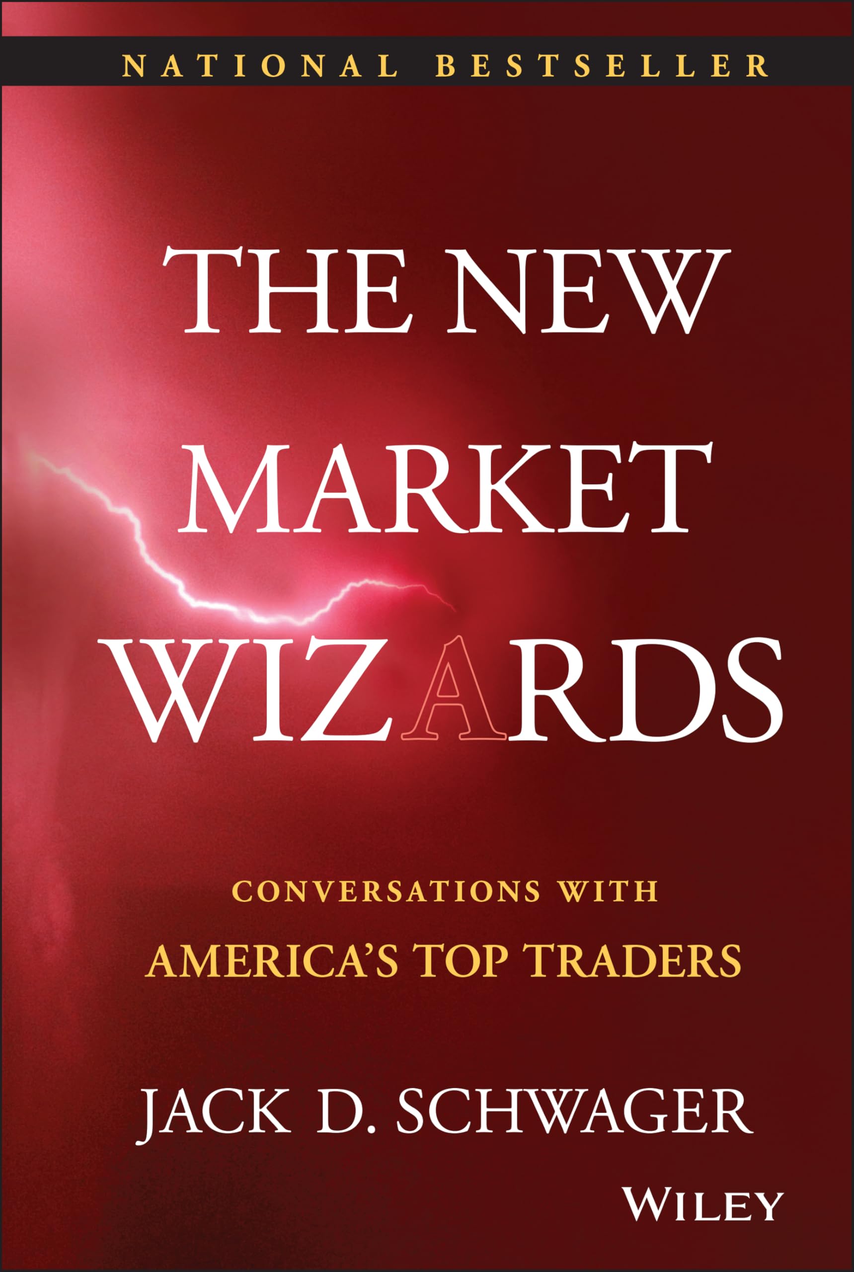 The New Market Wizards: Conversations with America's Top Traders