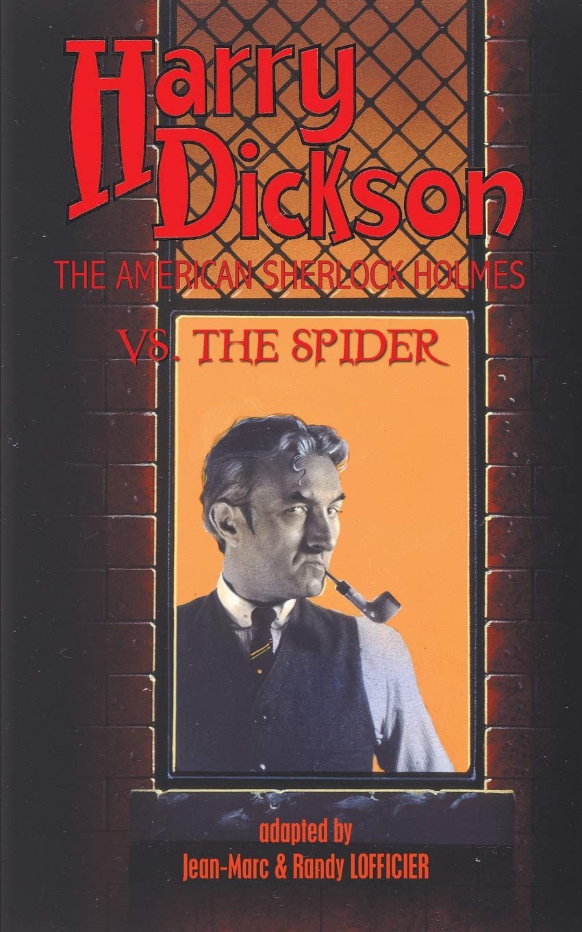 Buy Harry Dickson, the American Sherlock Holmes, vs. the Spider — BookShops.in