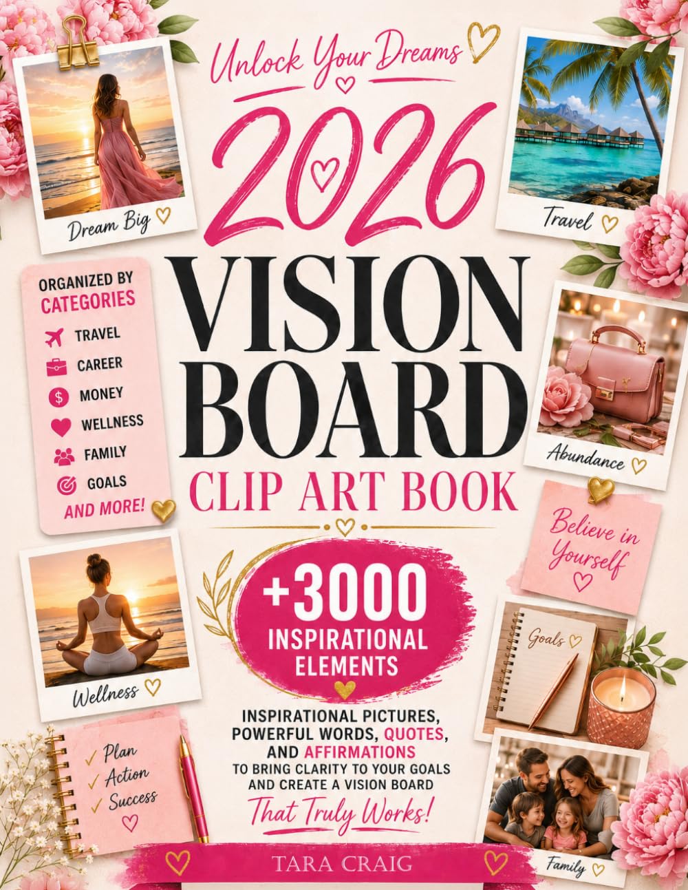 Vision Board Clip Art Book Unlock Dreams: Countless Motivational Pictures, Uplifting Words, Quotes, and Affirmations to Bring Focus to Your Goals and Create a Vision Board That Truly Works