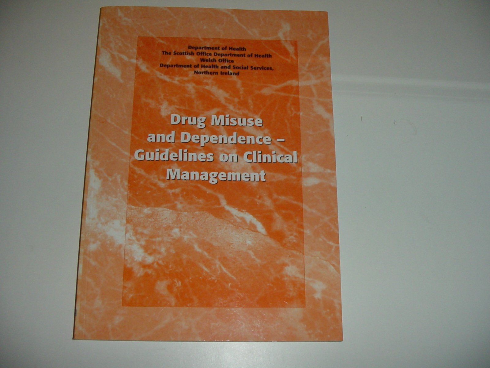 Drug Misuse and Dependence: Guidelines on Clinical Management