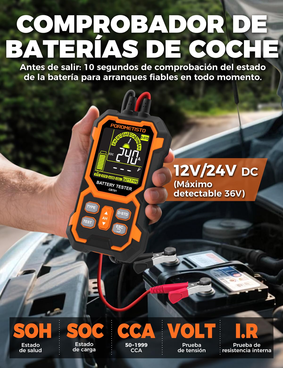 Comprobador De Baterias de Coche POROMETISTO CBT01 | Probador batería 12V/24V 50-1999 CCA. Para autos, motos, 4x4. Mide V, resistencia, CCA, SOC, SOH. Para aficionados y pros