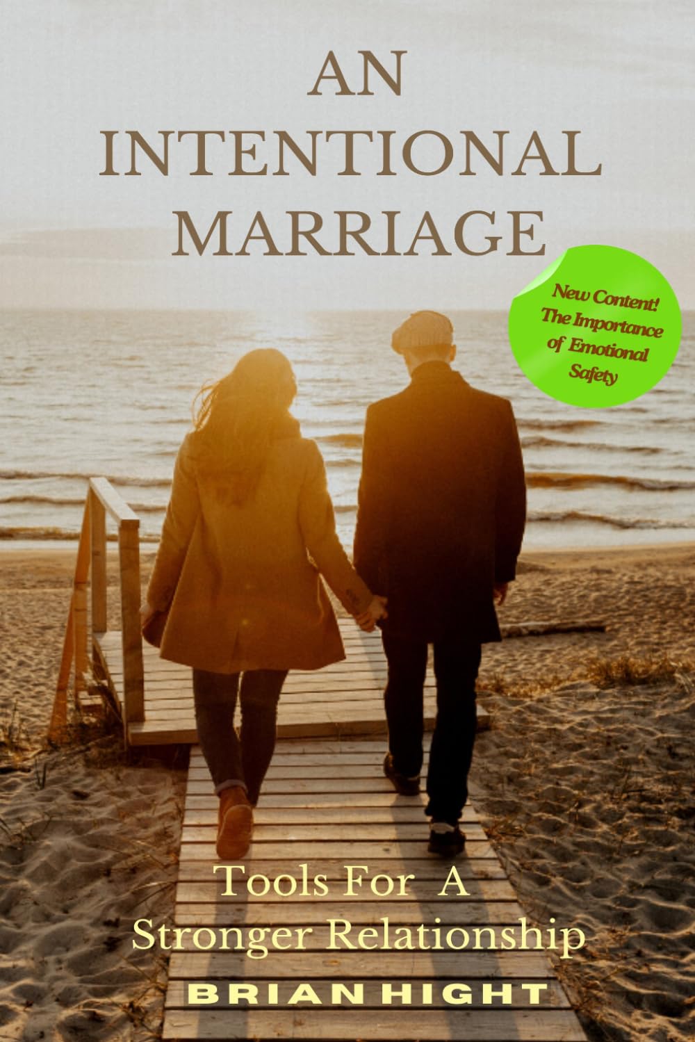 An Intentional Marriage: Tools For A Stronger Relationship (RFP pbk books)