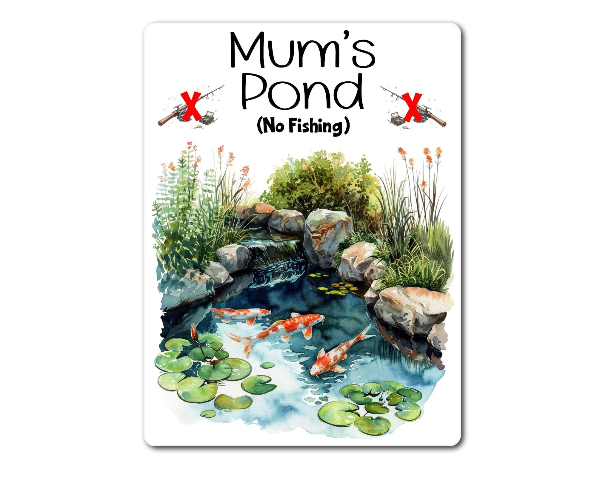 Decalarama Garden Metal Sign Gift – Mum's Pond No Fishing - Family Fun Fish Home Allotment Novelty Aluminium Present