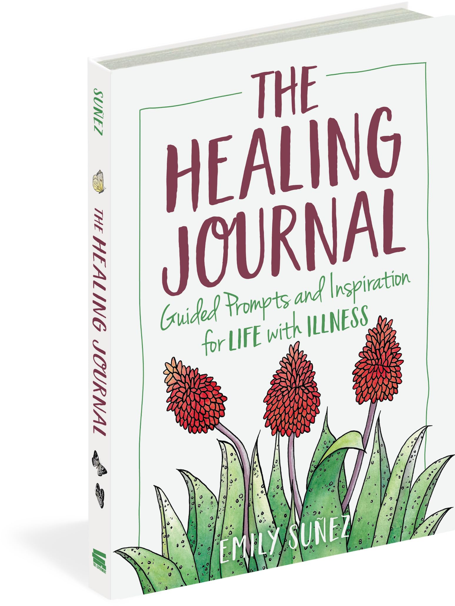 The Healing Journal: Guided Prompts and Inspiration for Life with Illness [Flexibound] Su�ez, Emily - PT01